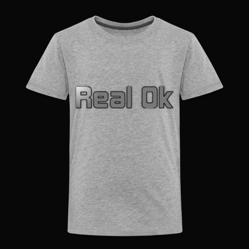Real Ok version 2 - Toddler Premium T-Shirt
