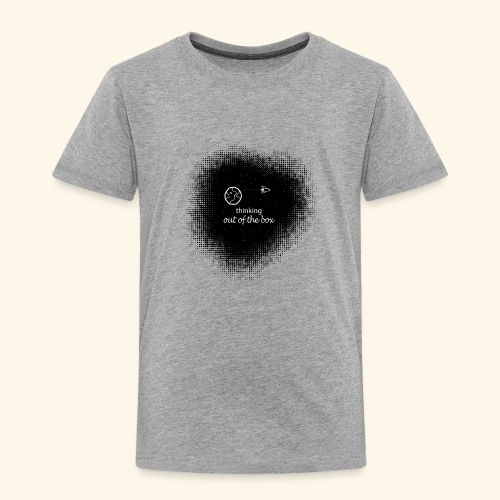 out of the box - Toddler Premium T-Shirt