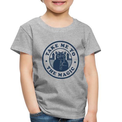 Take Me To The Magic Rave png - Toddler Premium T-Shirt