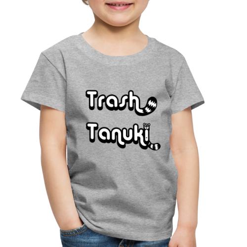 Trash Tanuki - Toddler Premium T-Shirt