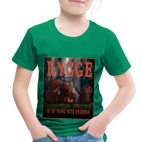 Hygge the Scandinavian way of living, the cozy way - Toddler Premium T-Shirt