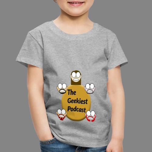 The Geekiest Podcast Logo - Toddler Premium T-Shirt