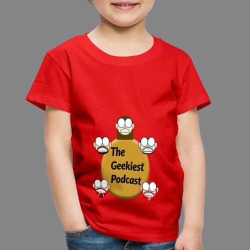 The Geekiest Podcast Logo - Toddler Premium T-Shirt