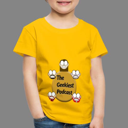 The Geekiest Podcast Logo - Toddler Premium T-Shirt