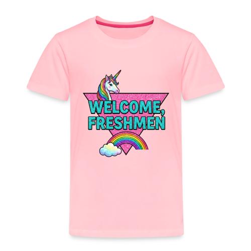 Welcome, Freshmen - Toddler Premium T-Shirt