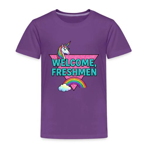 Welcome, Freshmen - Toddler Premium T-Shirt