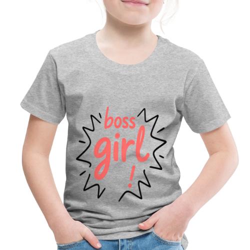 Boss Girl Bold Feminist Statement - Toddler Premium T-Shirt