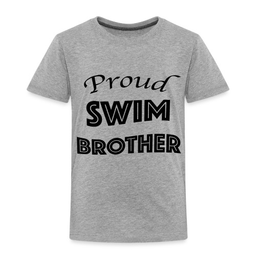 swim brother - Toddler Premium T-Shirt