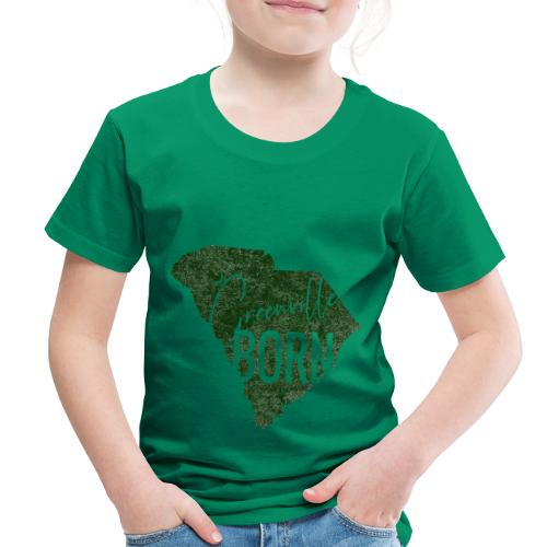 Greenville Born_Green - Toddler Premium T-Shirt