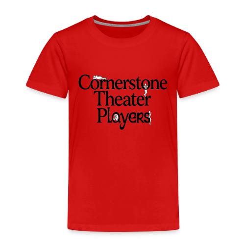 Cornerstone Theater Players - Toddler Premium T-Shirt
