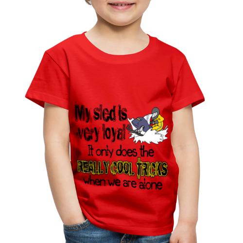 Loyal Sled - Toddler Premium T-Shirt