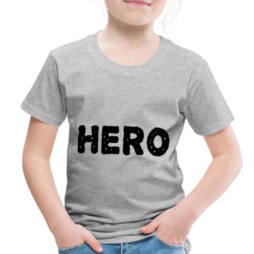 Hero t-shirt. - Toddler Premium T-Shirt