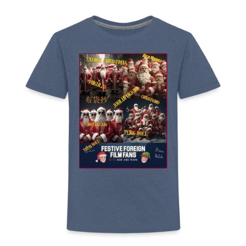 No matter what you call him... - Toddler Premium T-Shirt