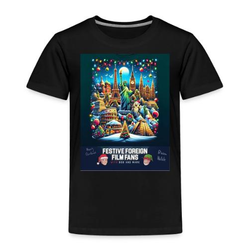You've Got the World on Your Shirt! - Toddler Premium T-Shirt