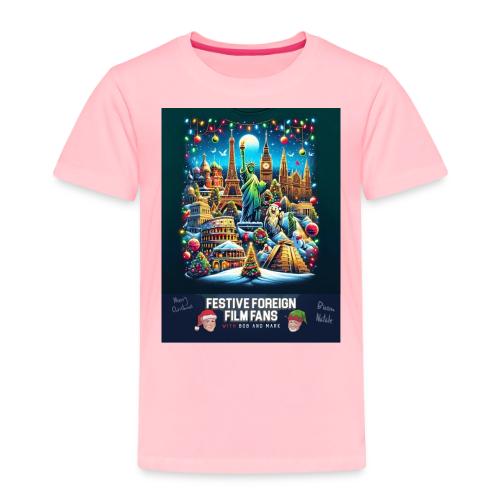 You've Got the World on Your Shirt! - Toddler Premium T-Shirt
