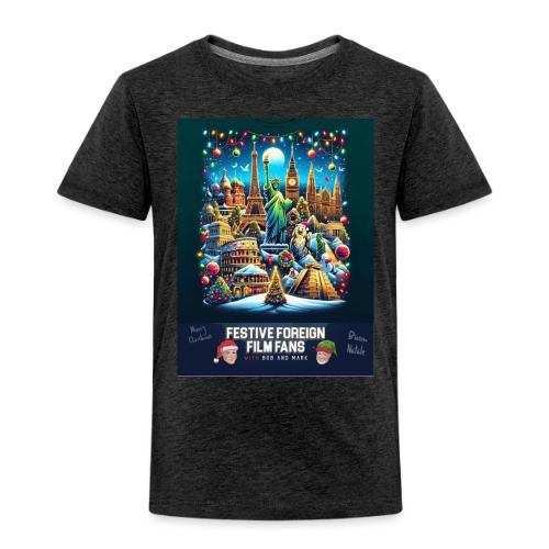 You've Got the World on Your Shirt! - Toddler Premium T-Shirt
