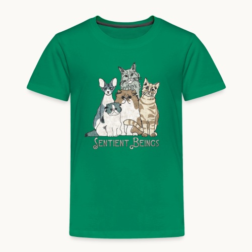 CATS - SENTIENT BEINGS - Carolyn Sandstrom - Toddler Premium T-Shirt