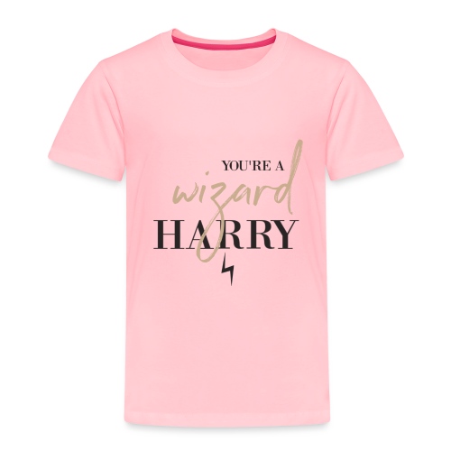 Yer A Wizard Harry - Toddler Premium T-Shirt