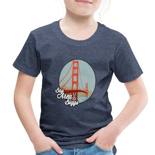 Bay Area Buggs Bridge Design - Toddler Premium T-Shirt