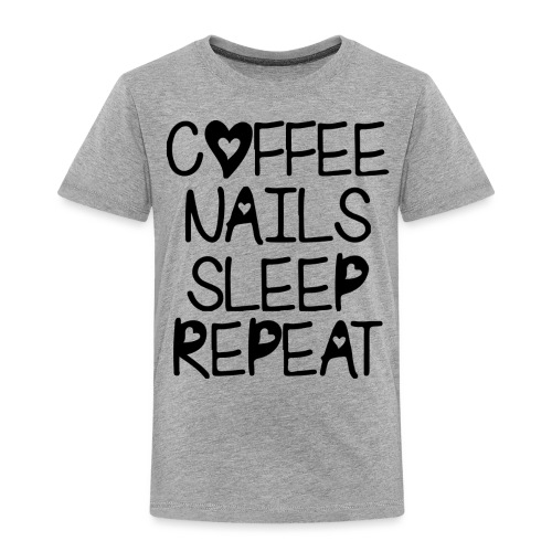 Coffee Nails - Toddler Premium T-Shirt