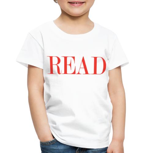 READ - Toddler Premium T-Shirt