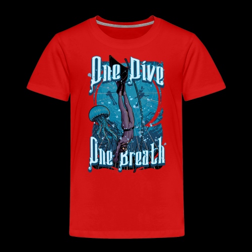 One Dive One Breath Freediving - Toddler Premium T-Shirt