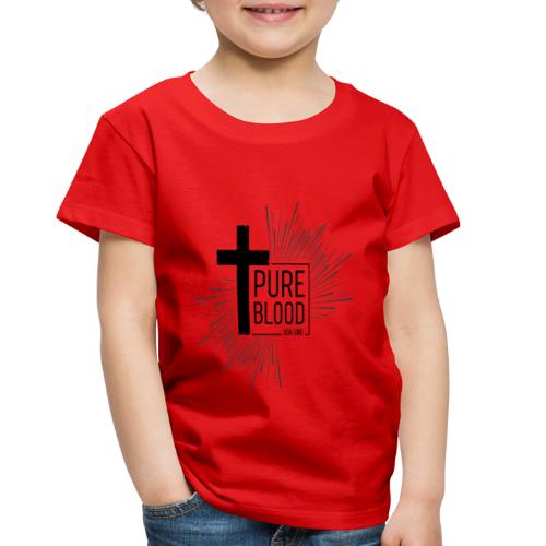 Pure Blood, Non GMO - Toddler Premium T-Shirt