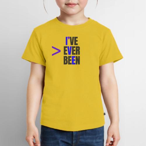 Better Than I've Ever Been - Toddler Premium T-Shirt