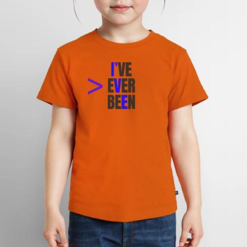 Better Than I've Ever Been - Toddler Premium T-Shirt