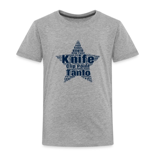 Knife Word Art in a Star Shape Design - Toddler Premium T-Shirt