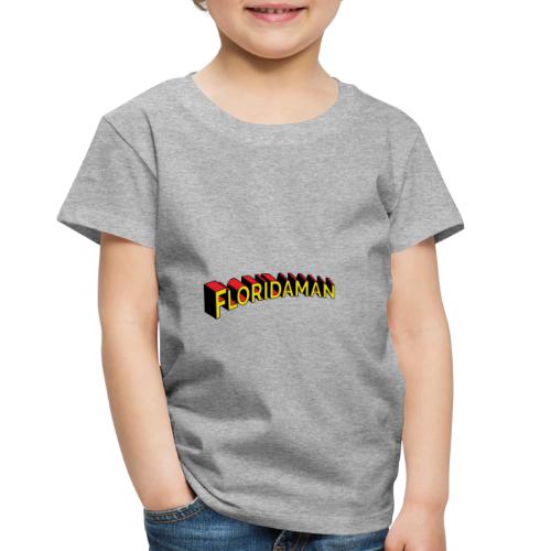 Floridaman - Toddler Premium T-Shirt