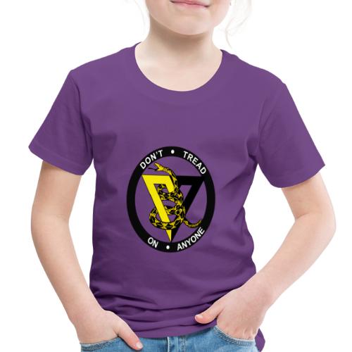 DONT TREAD ON ANYONE AGORISM - Toddler Premium T-Shirt
