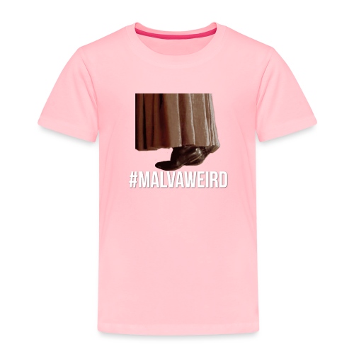 Malva Weird - Toddler Premium T-Shirt
