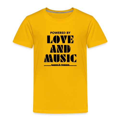Powered by Love & Music - Toddler Premium T-Shirt
