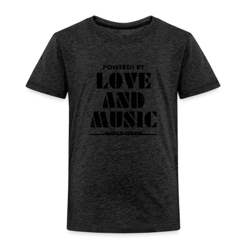 Powered by Love & Music - Toddler Premium T-Shirt