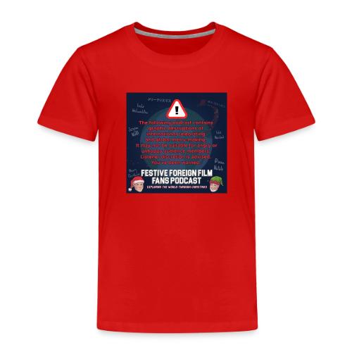You've Been Warned! - Toddler Premium T-Shirt