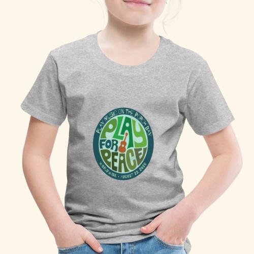 PLAY FOR PEACE GREEN - Toddler Premium T-Shirt