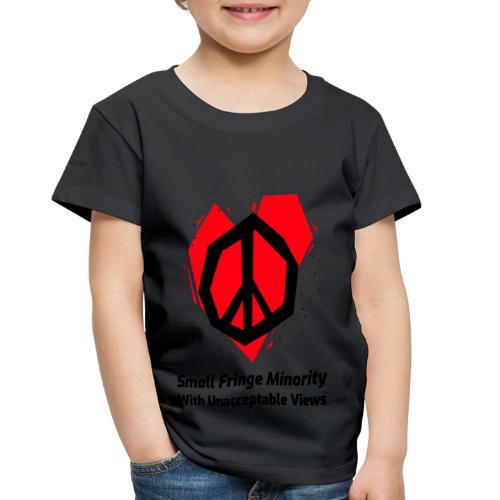 We Are a Small Fringe Canadian - Toddler Premium T-Shirt