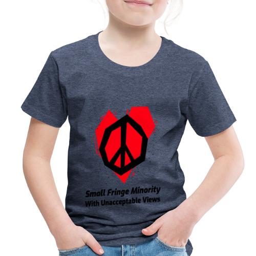 We Are a Small Fringe Canadian - Toddler Premium T-Shirt