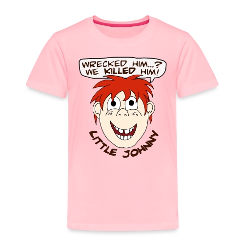 little johnny rectum - Toddler Premium T-Shirt