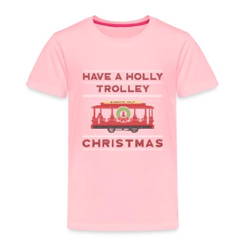 holly trolley - Toddler Premium T-Shirt