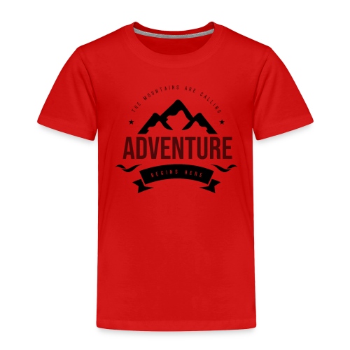 The mountains are calling T-shirt - Toddler Premium T-Shirt