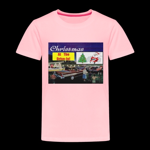 Christmas At The Drive In Logo 2 - Toddler Premium T-Shirt