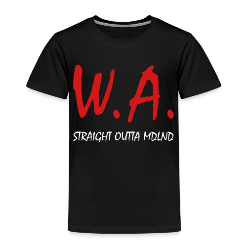 Straight Outta MDLND - Toddler Premium T-Shirt