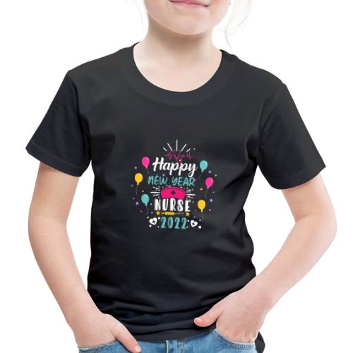 Funny New Year Nurse T-shirt - Toddler Premium T-Shirt