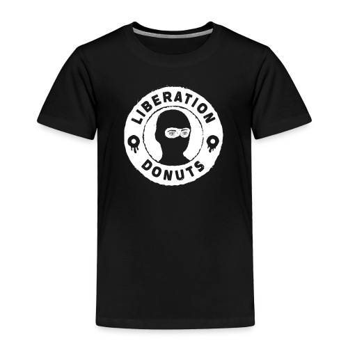 Liberation Donuts - Toddler Premium T-Shirt