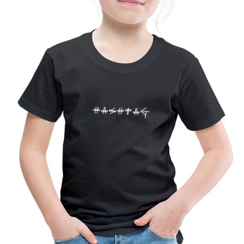 Hashtag - Toddler Premium T-Shirt