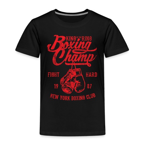 Boxing Champ - Toddler Premium T-Shirt