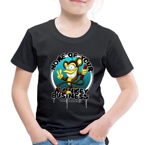 no monkey busin - Toddler Premium T-Shirt