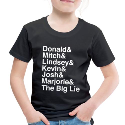 The Big Lie Name Stack - Toddler Premium T-Shirt